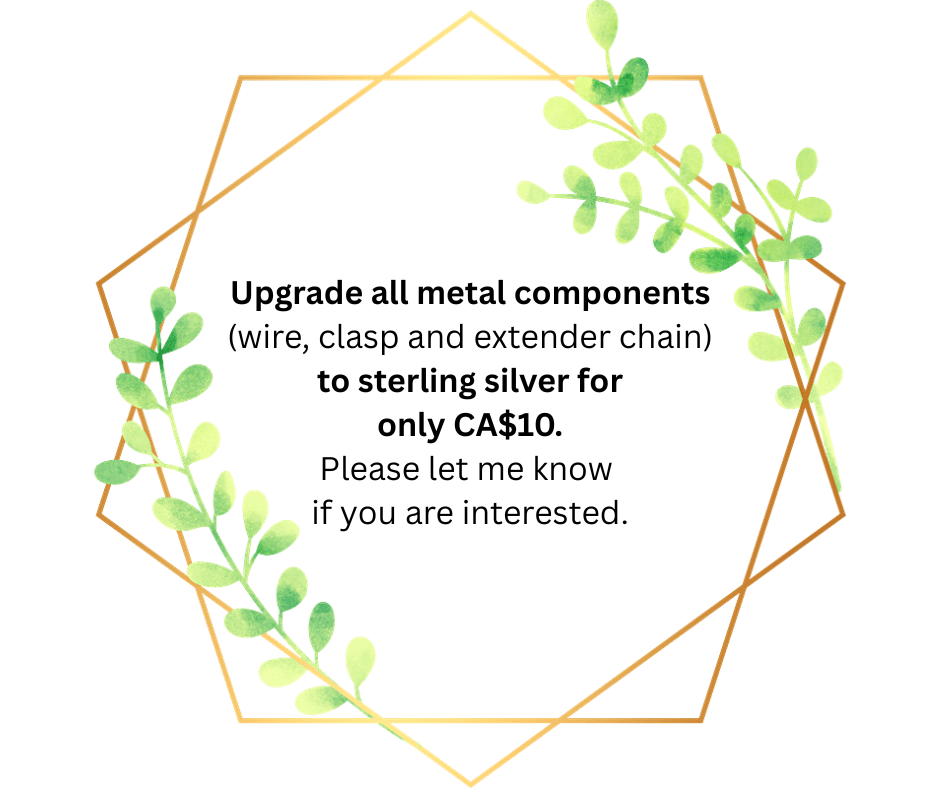 Upgrade all metal components to sterling silver for only CA$10
